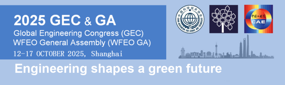 The 2025 Global Engineering Congress and the WFEO General Assembly