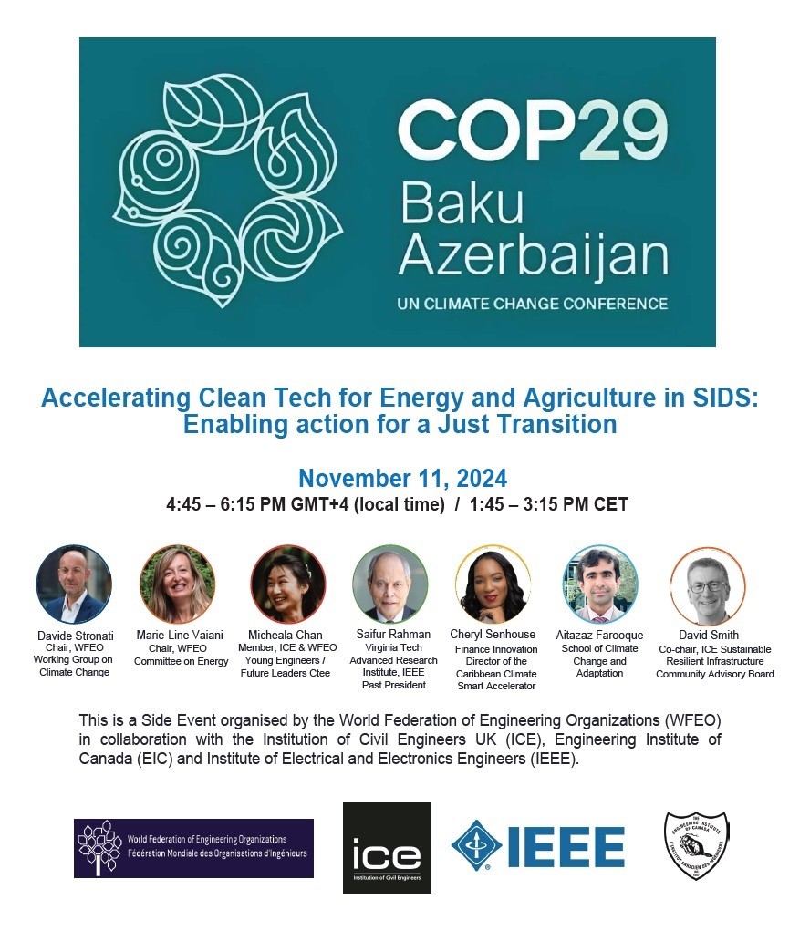 WFEO Side event at UNFCCC COP29 - Accelerating Clean Tech for Energy and Agriculture in SIDS: Enabling action for a Just Transition