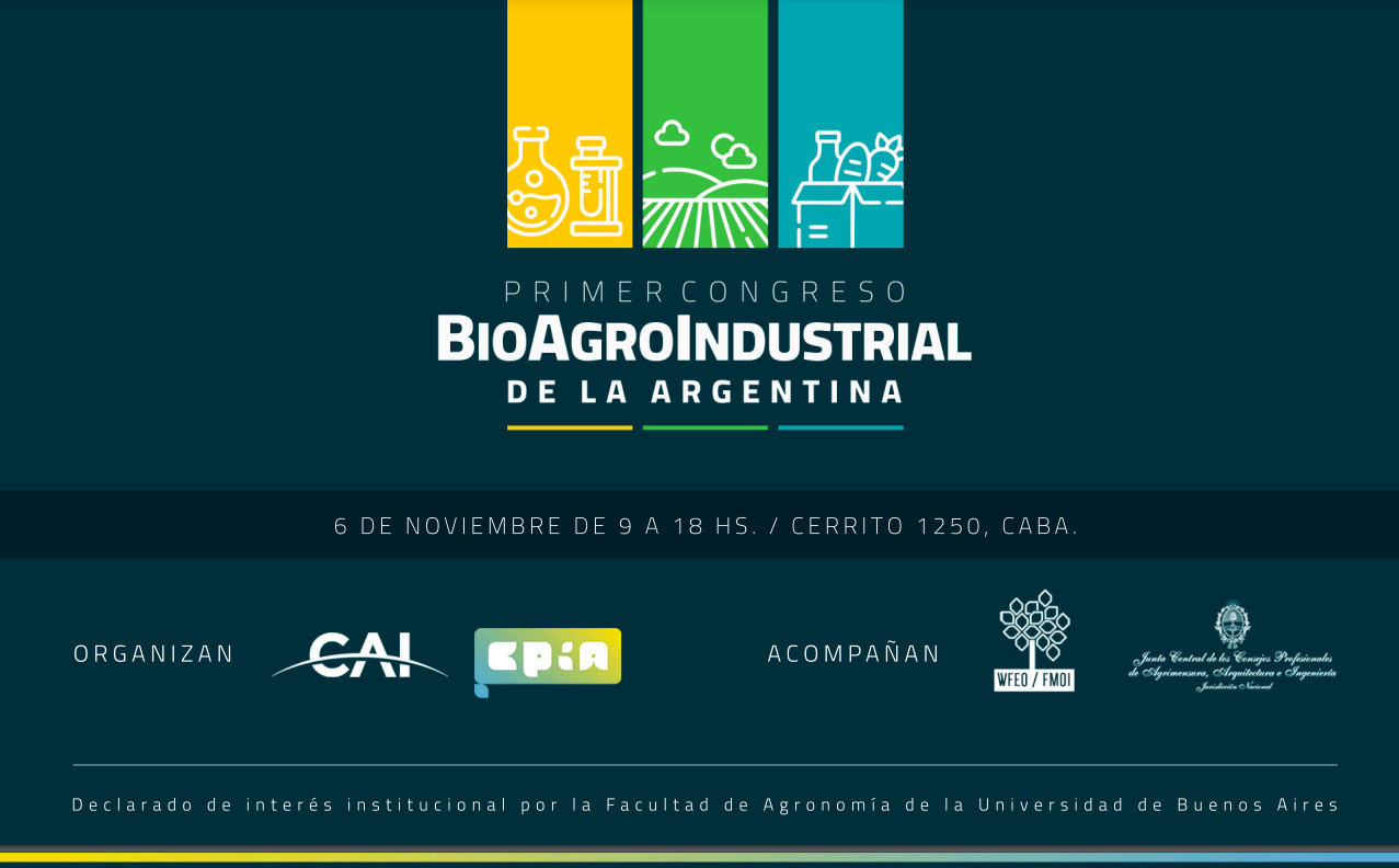 CPIA organiza el primer congreso bioagroindustrial de Argentina